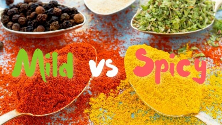 Mild vs. Spicy: The Differences Explained
