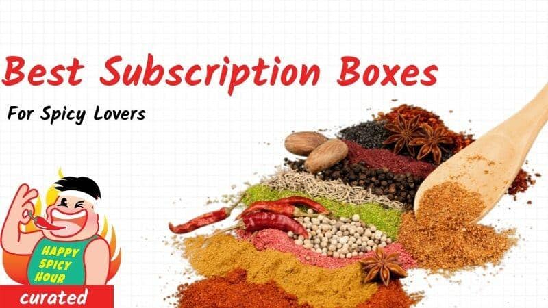 12 Subscription Boxes for Spice Lovers