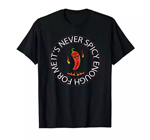Chili Red Pepper T-shirt for Hot Spicy Meal and Sauce Lovers